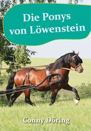 Die Ponys von Löwenstein von Döring,  Conny