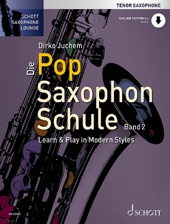 Die Pop Saxophon Schule von Juchem,  Dirko