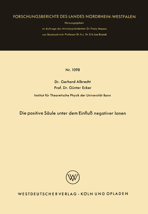 Die positive Säule unter dem Einfluß negativer Ionen von Albrecht,  Gerhard