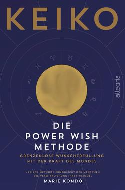 Die POWER WISH Methode von Görden,  Thomas, KEIKO