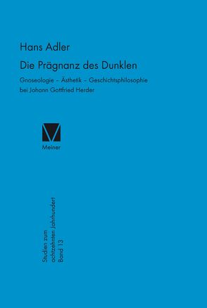 Die Prägnanz des Dunklen von Adler,  Hans