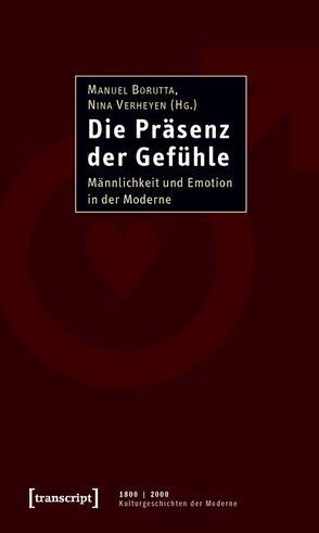 Die Präsenz der Gefühle von Borutta,  Manuel, Verheyen,  Nina