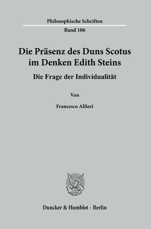 Die Präsenz des Duns Scotus im Denken Edith Steins. von Alfieri,  Francesco