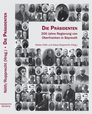 Die Präsidenten von Nöth,  Stefan, Rupprecht,  Klaus