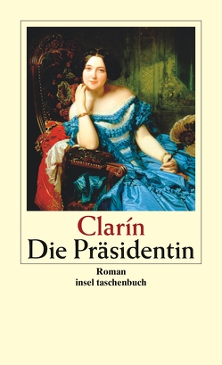 Die Präsidentin von Clarín, Fries,  Fritz Rudolf, Hartmann,  Egon