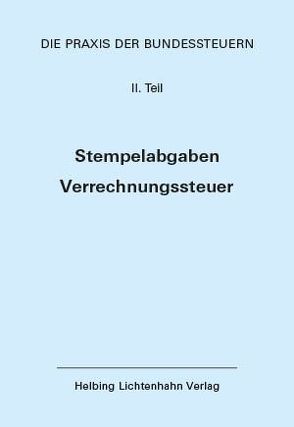 Die Praxis der Bundessteuern: Teil II EL 70 von Bauer-Balmelli,  Maja, Fisler,  Thomas