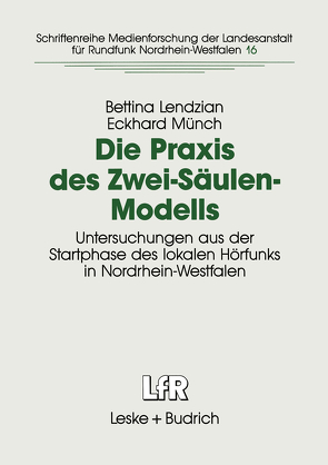 Die Praxis des Zwei-Säulen-Modells von Lendzian,  Bettina, Münch,  Eckhard