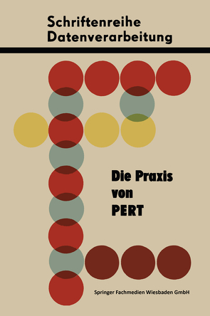 Die Praxis von PERT von Schmidt,  Rosemarie