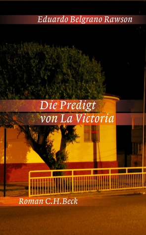 Die Predigt von La Victoria von Petermann,  Enno, Rawson,  Eduardo Belgrano