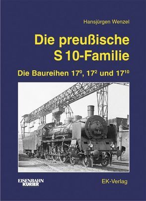 Die preussische S 10-Familie von Wenzel,  Hansjürgen