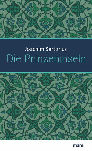 Die Prinzeninseln von Sartorius,  Joachim