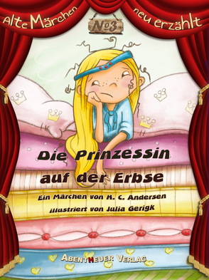 Die Prinzessin auf der Erbse von Andersen,  Hans Christian, Gerigk,  Julia, Szesny,  Karel