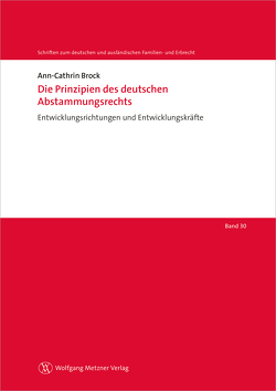 Die Prinzipien des deutschen Abstammungsrechts von Brock,  Ann-Cathrin