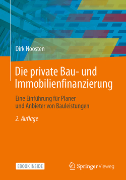 Die private Bau- und Immobilienfinanzierung von Noosten,  Dirk