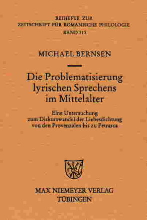Die Problematisierung lyrischen Sprechens im Mittelalter von Bernsen,  Michael