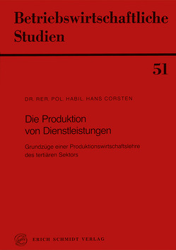 Die Produktion von Dienstleistungen von Corsten,  Hans
