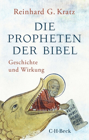 Die Propheten der Bibel von Kratz,  Reinhard G.