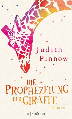 Die Prophezeiung der Giraffe von Pinnow,  Judith