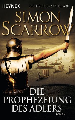 Die Prophezeiung des Adlers von Ostrop,  Barbara, Scarrow,  Simon