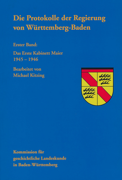 Die Protokolle der Regierung von Württemberg-Baden von Kitzing,  Michael