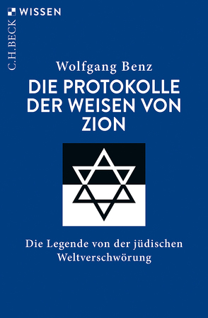 Die Protokolle der Weisen von Zion von Benz,  Wolfgang