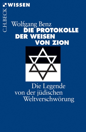 Die Protokolle der Weisen von Zion von Benz,  Wolfgang