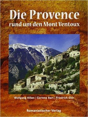 Die Provence rund um den Mont Ventoux von Bart,  Corinne, Gier,  Friedrich, Hillen,  Wolfgang