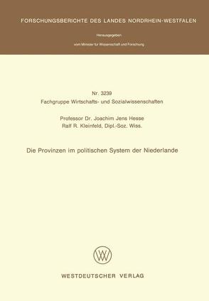 Die Provinzen im politischen System der Niederlande von Hesse,  Joachim Jens