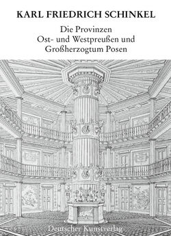 Die Provinzen Ost- und Westpreussen und Grossherzogtum Posen von Börsch-Supan,  Eva, Börsch-Supan,  Helmut, Riemann,  Gottfried