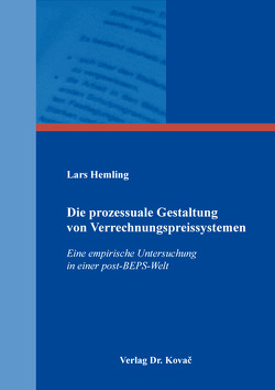 Die prozessuale Gestaltung von Verrechnungspreissystemen von Hemling,  Lars