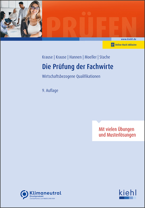 Die Prüfung der Fachwirte von Hannen,  Hartmut, Krause,  Bärbel, Krause,  Günter, Moeller,  Dirk, Stache,  Ines