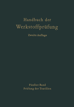 Die Prüfung der Textilien von Siebel,  Erich, Sommer,  Herbert, Winkler,  F.