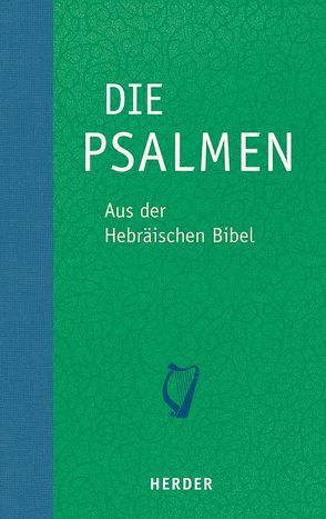 Die Psalmen von Gräbner,  Susanne, Homolka,  Walter, Liwak,  Rüdiger, Nowak,  Zofia H.