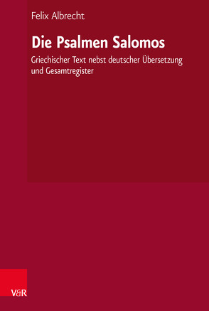 Die Psalmen Salomos von Albrecht,  Felix