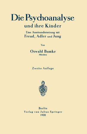 Die Psychoanalyse und ihre Kinder von Bumke,  Oswald