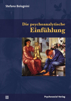 Die psychoanalytische Einfühlung von Bolognini,  Stefano, Jappe,  Anselm, Schacht,  Lore