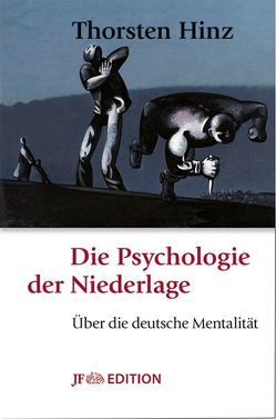 Die Psychologie der Niederlage von Hinz,  Thorsten