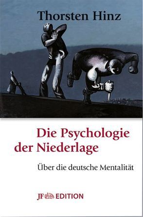 Die Psychologie der Niederlage von Hinz,  Thorsten