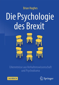 Die Psychologie des Brexit von Hughes,  Brian M.
