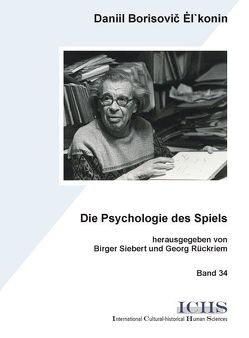 Die Psychologie des Spiels von El'konin,  Daniil B