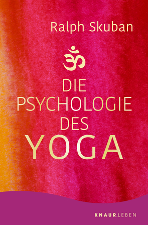 Die Psychologie des Yoga von Skuban,  Ralph