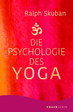 Die Psychologie des Yoga von Skuban,  Ralph