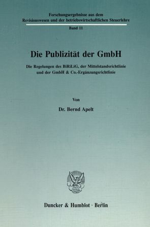 Die Publizität der GmbH. von Apelt,  Bernd