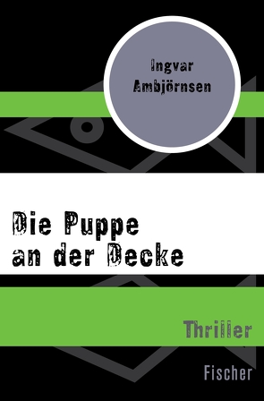 Die Puppe an der Decke von Ambjörnsen,  Ingvar, Haefs,  Gabriele