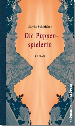 Die Puppenspielerin von Schleicher,  Sibylle