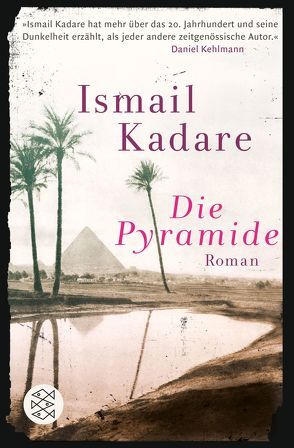 Die Pyramide von Kadare,  Ismail, Roehm,  Joachim