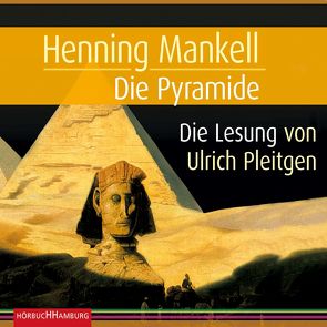 Die Pyramide (Ein Kurt-Wallander-Krimi) von Mankell,  Henning, Pleitgen,  Ulrich