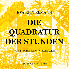 Die Quadratur der Stunden von Kittelmann,  Eva Maria