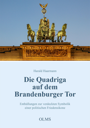 Die Quadriga auf dem Brandenburger Tor von Haarmann,  Harald