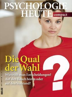 Die Qual der Wahl